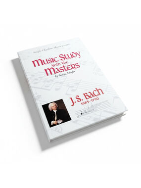 Music Study with the Masters J. S. Bach by Shafer CDs & Book Charlotte Mason